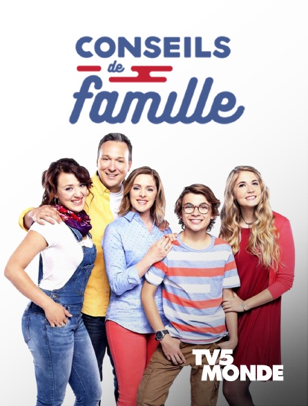TV5MONDE - Conseils de famille
