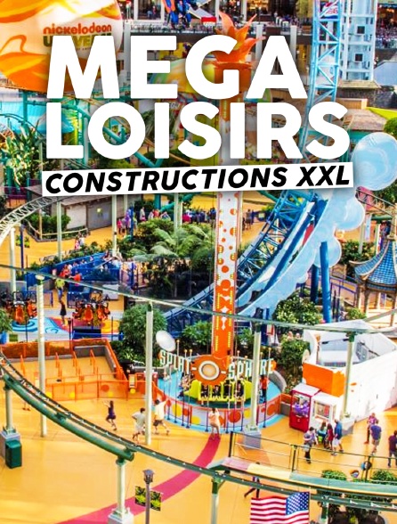 Mega loisirs : constructions XXL