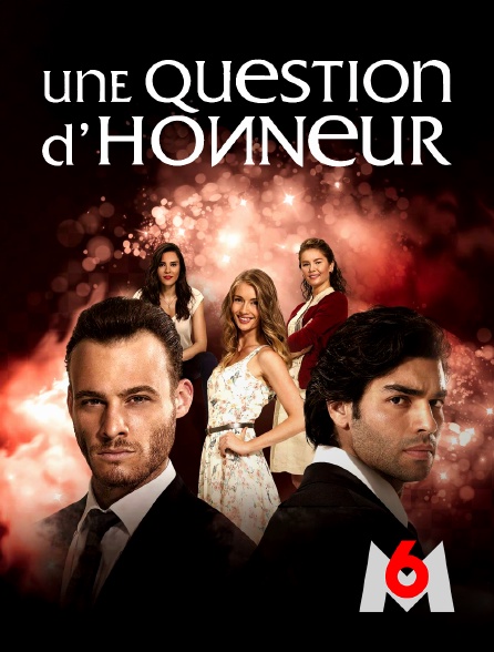 M6 - Une question d'honneur