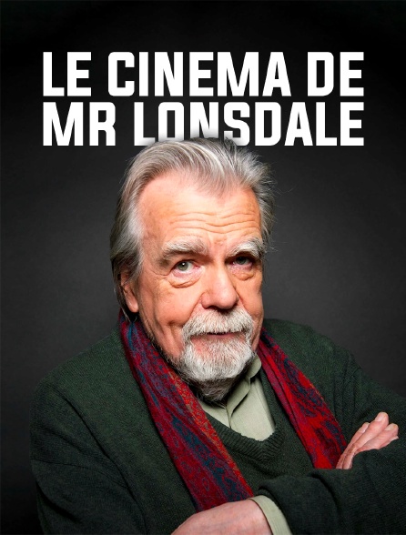 Le cinéma de Mr Lonsdale