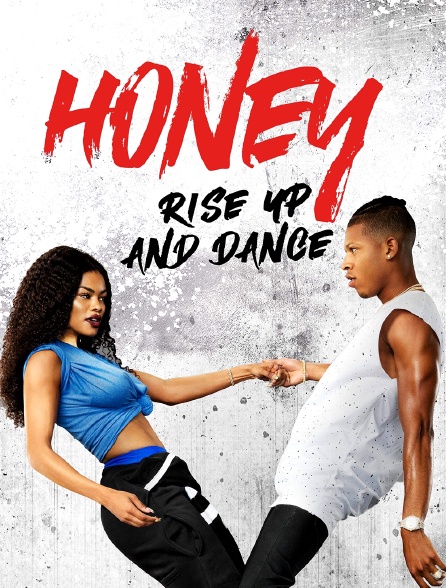 Honey : Rise Up and Dance