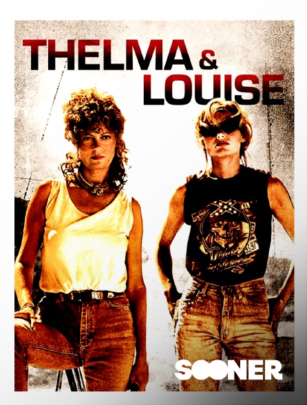 Sooner - Thelma et Louise