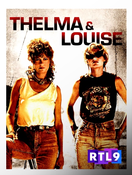 RTL 9 - Thelma et Louise
