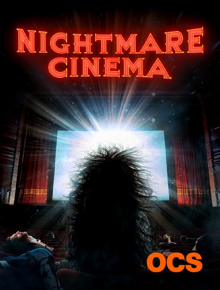 OCS - Nightmare Cinema