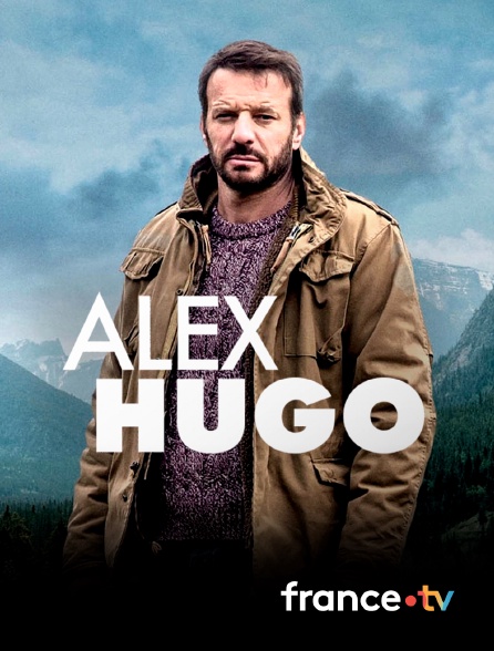 france.tv - Alex Hugo