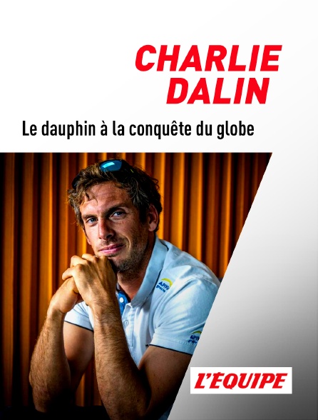 L'Equipe - Charlie Dalin, le dauphin à la conquête du globe