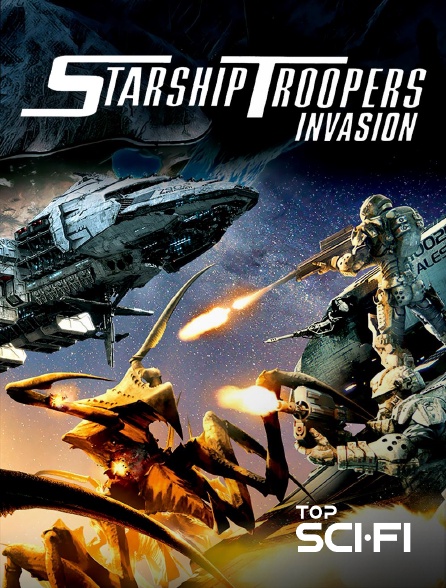 Top Sci Fi - Starship Troopers : Invasion