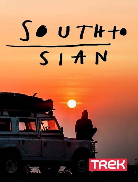 Trek - South To Sian