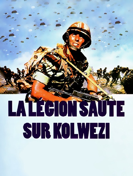 La Légion saute sur Kolwezi