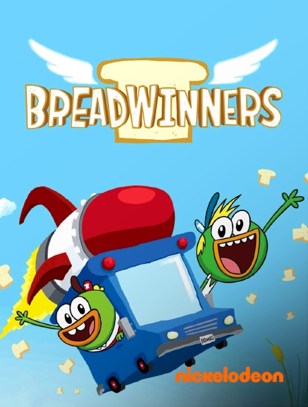 Breadwinners En Streaming Sur Nickelodeon Molotov Tv