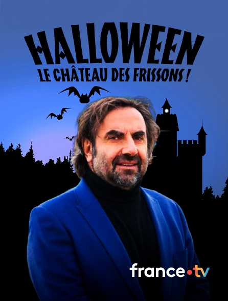 france.tv - Halloween, le château des frissons !