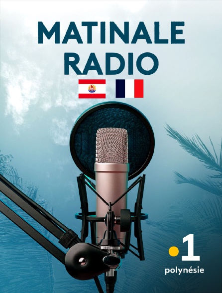 La 1ère Polynésie - Matinale radio Polynésie