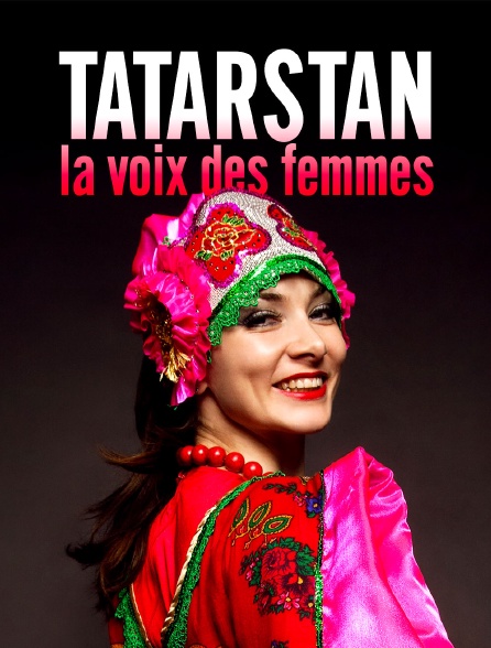 Tatarstan, la voix des femmes