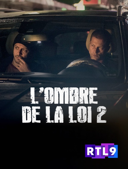 RTL 9 - L'Ombre de la Loi 2