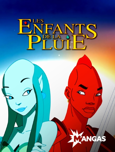 MANGAS - Les enfants de la pluie