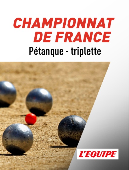 L'Equipe - Pétanque : Championnat de France de triplette