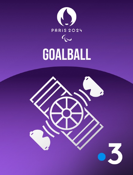 France 3 - Paris 2024 - Goalball