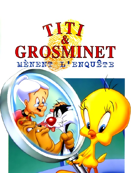 Titi et Grosminet mènent l'enquête