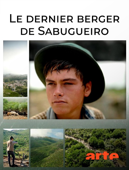 Arte - Le dernier berger de Sabugueiro