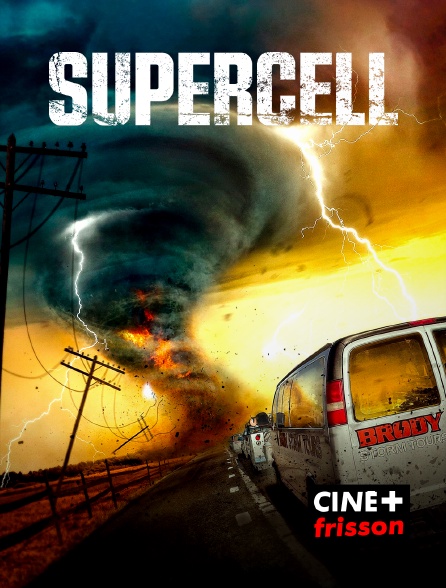 CINE+ Frisson - Supercell