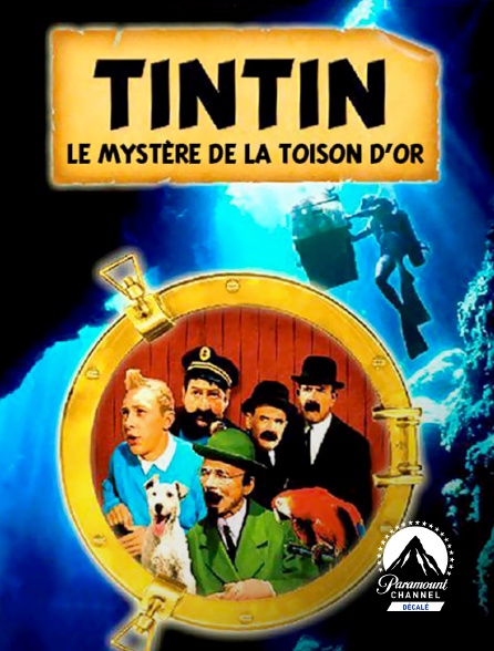 Paramount Channel Décalé - Tintin et le mystère de la toison d'or