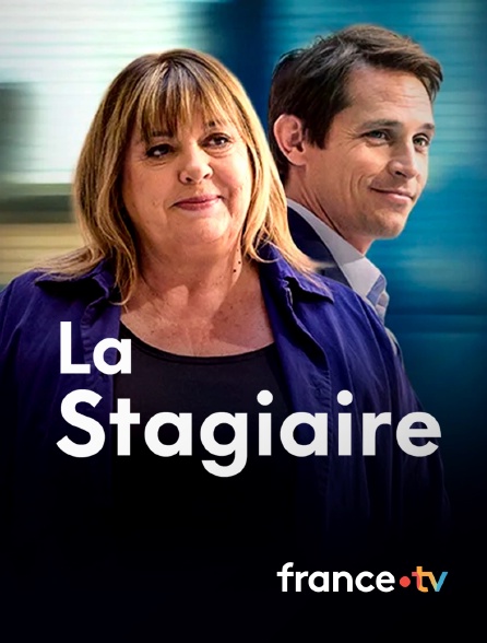 france.tv - La stagiaire en replay