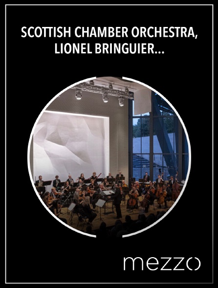 Mezzo - Scottish Chamber Orchestra, Lionel Bringuier, Alexandre Kantorow : Fauré, Connesson, Poulenc