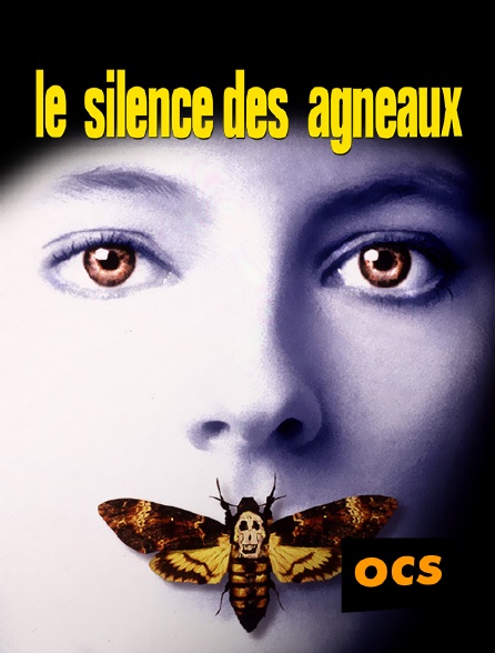 OCS - Le silence des agneaux