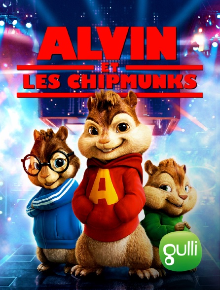 Alvin et les Chipmunks en Streaming sur Gulli - Molotov.tv