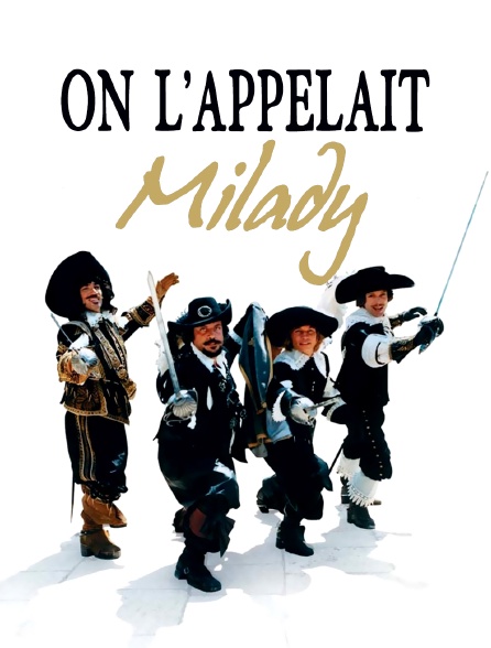 On l'appelait Milady