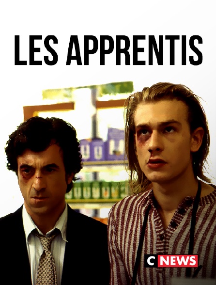 CNEWS - Les apprentis