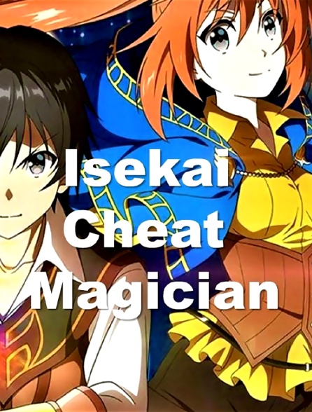 Isekai Cheat Magician