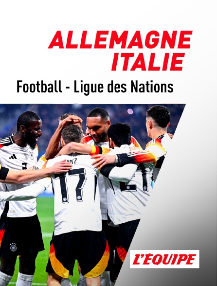 L'Equipe - Football - Ligue des Nations UEFA : Allemagne / Italie