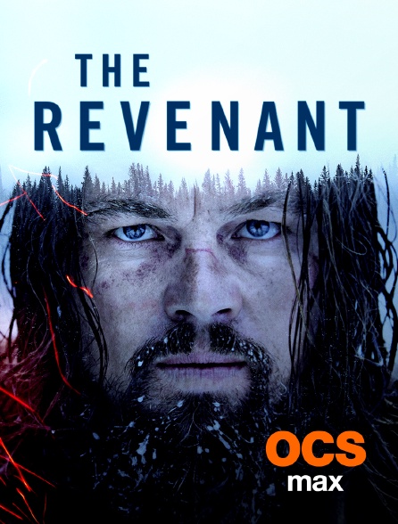 OCS Max - The Revenant