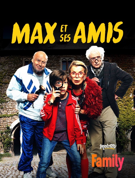 Molotov Channels Family - Max et ses amis