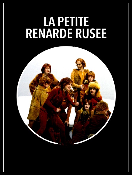La Petite Renarde rusée