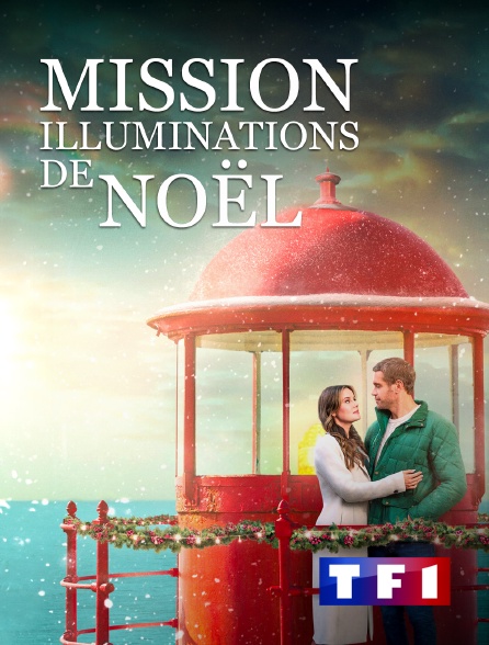 TF1 - Mission illuminations de Noël