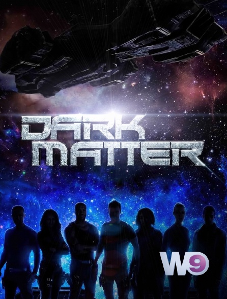 W9 - Dark Matter