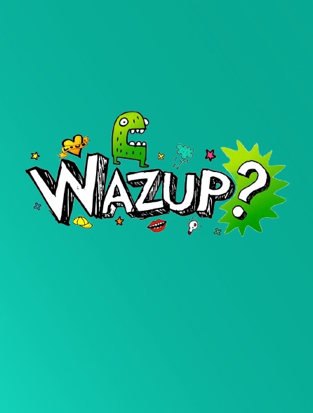 Wazup