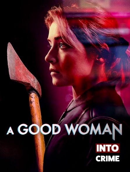 Into Crime - A good woman