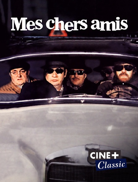 Ciné+ Classic - Mes chers amis