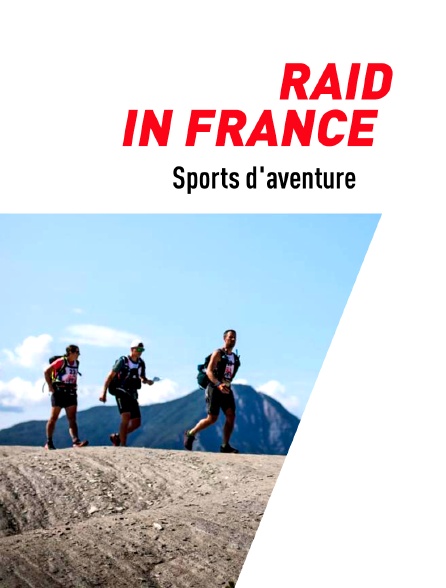 Sports d'aventure : Raid in France
