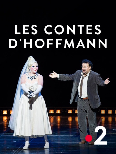 France 2 - Les Contes d'Hoffmann