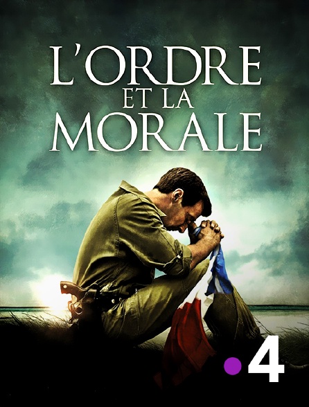 France 4 - L'ordre et la morale