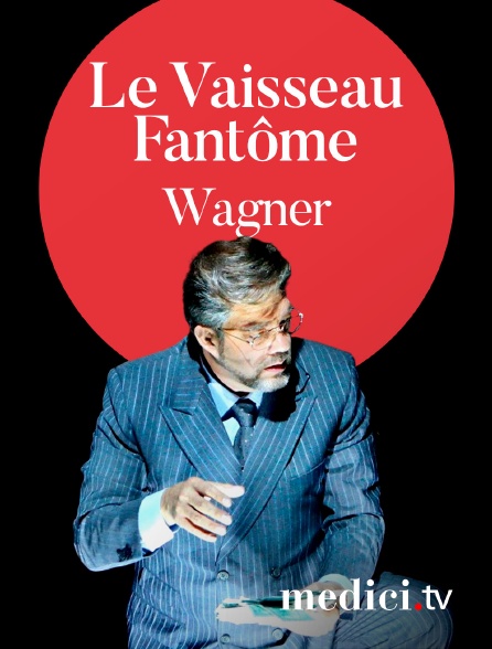 Medici - Wagner, Le Vaisseau Fantôme - Christian Thielemann, Jan Philipp Gloger - Ricarda Merbeth, Franz-Josef Selig - Festival de Bayreuth