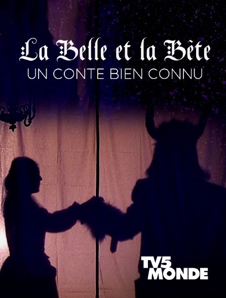 TV5MONDE - La Belle et La Bête