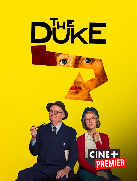 Ciné+ Premier - The Duke