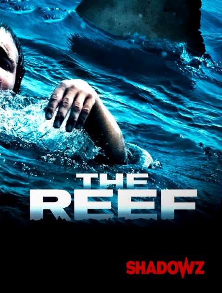 Shadowz - The Reef