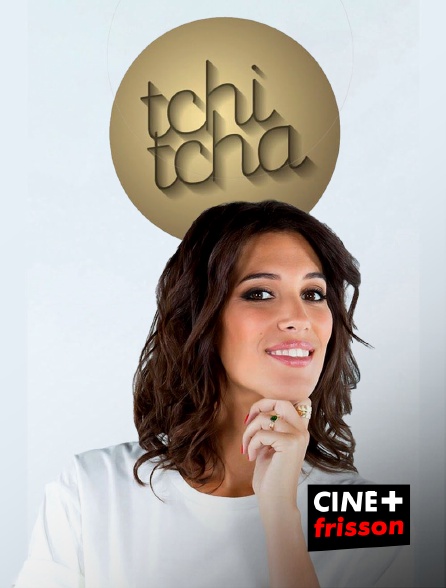 CINE+ Frisson - Tchi tcha - 19/06/2024 à 12h53