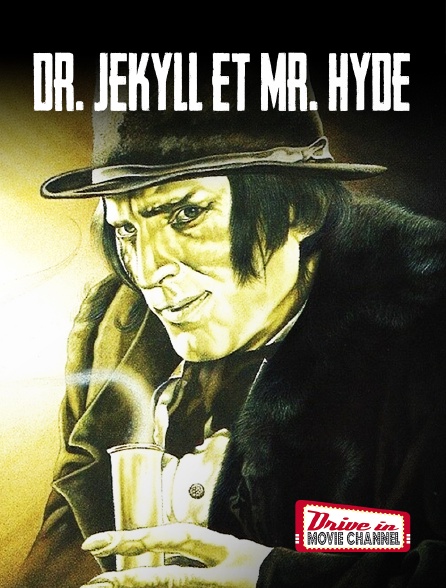 Drive-in Movie Channel - Dr. Jekyll and Mr. Hyde